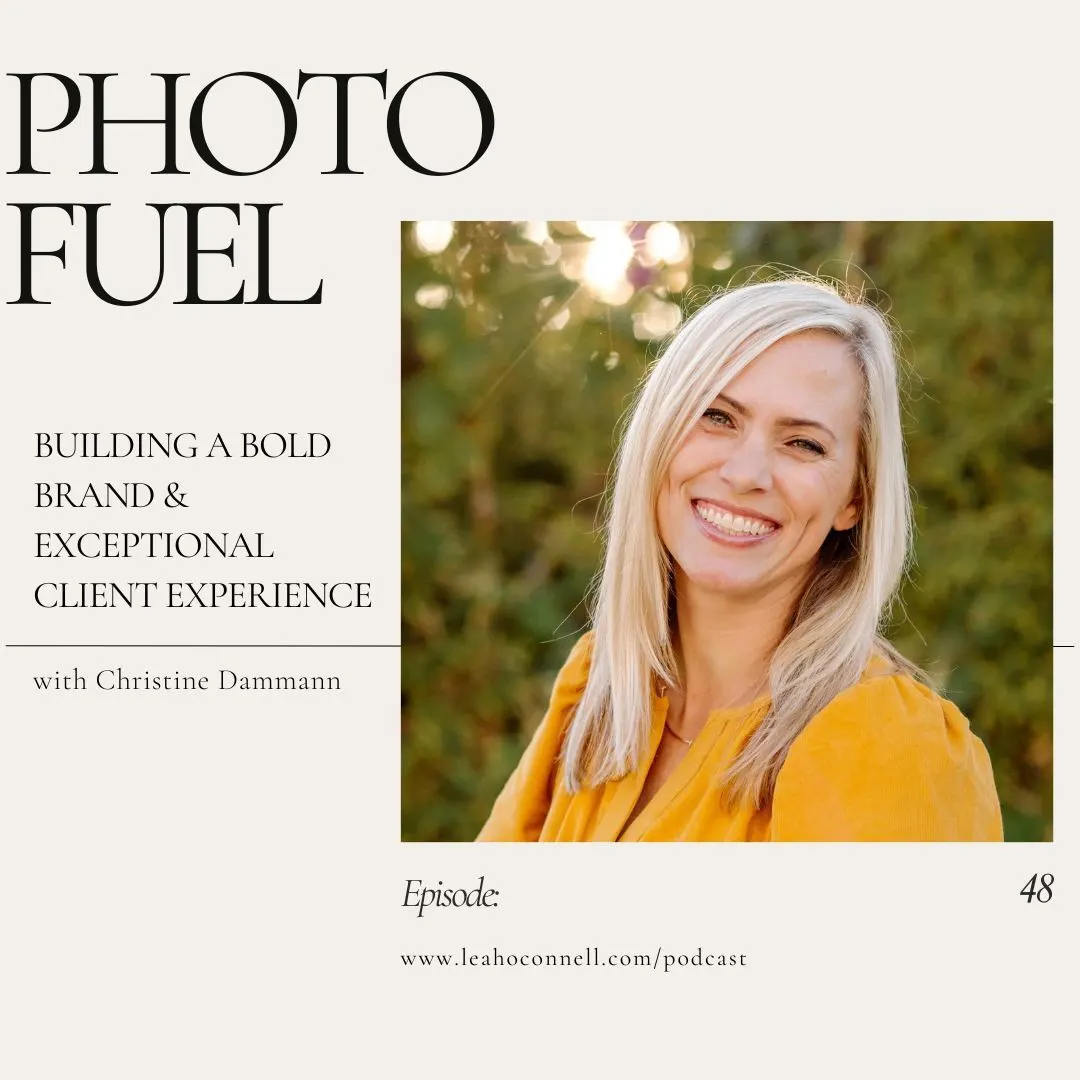 Cover art for "Building a Bold Brand & Exceptional Client Experience with Christine Dammann" — the Photo Fuel podcast