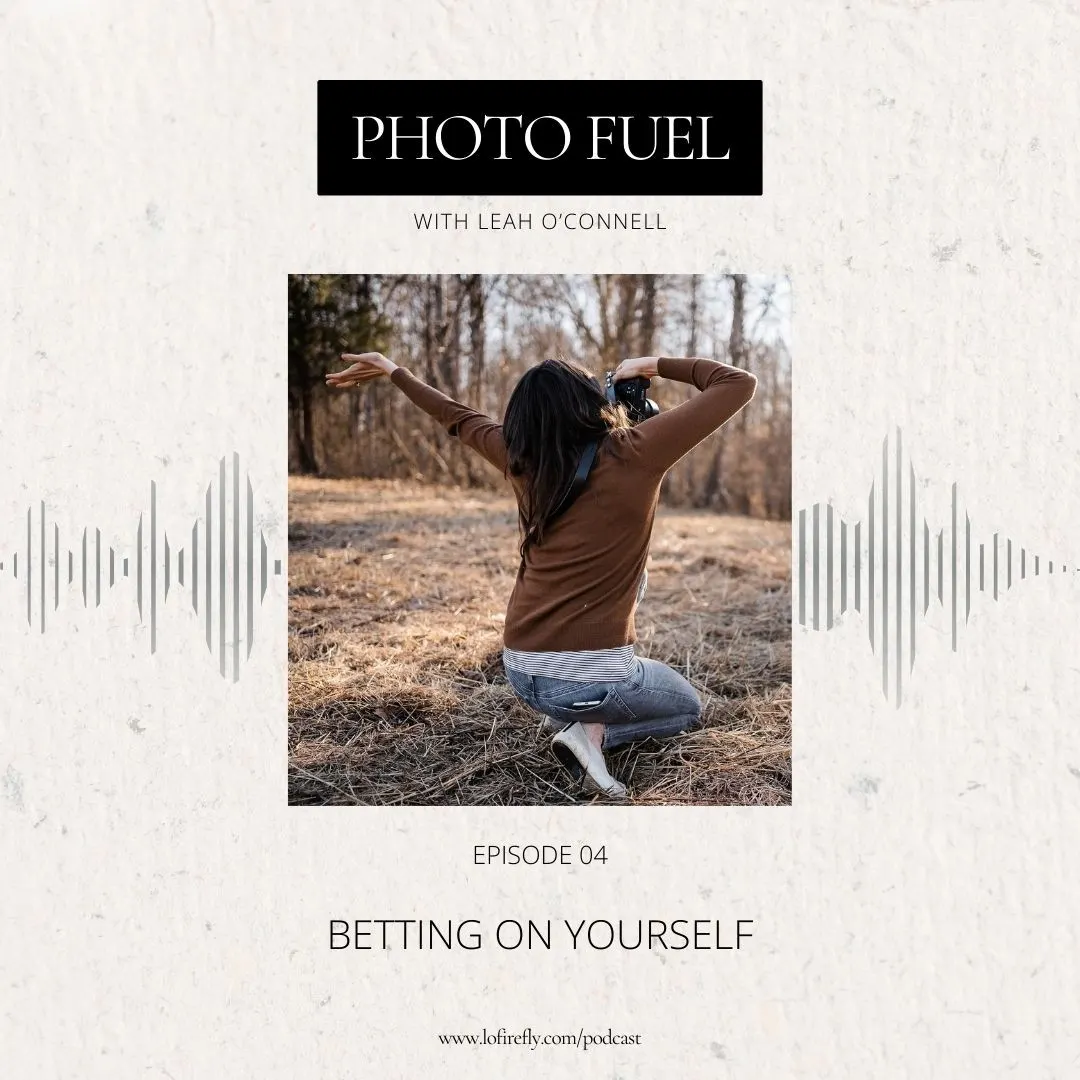 Cover art for "Betting on yourself" — the Photo Fuel podcast