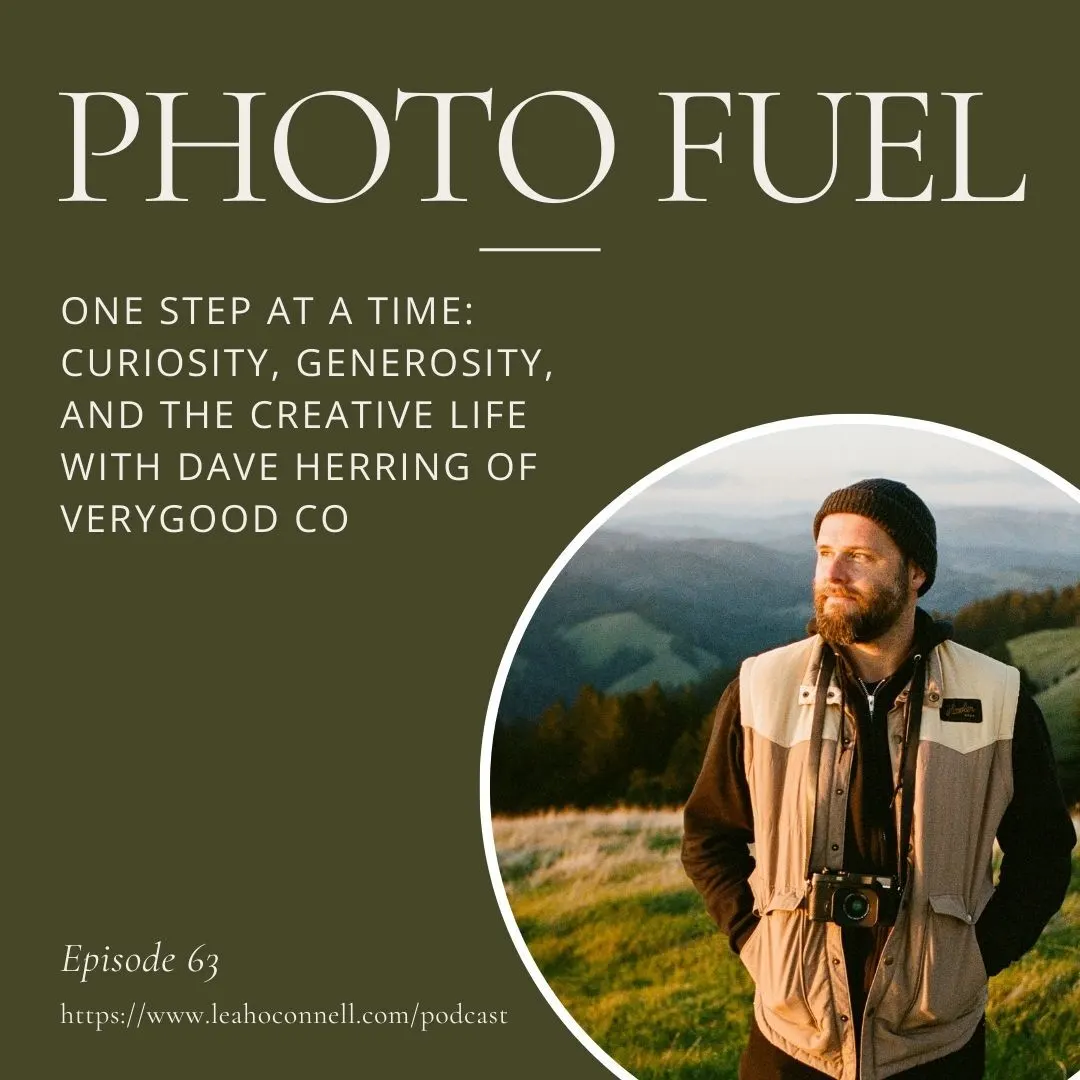 Cover art for "One Step at a Time: Curiosity, Generosity, and the Creative Life with Dave Herring of VeryGood Co." — the Photo Fuel podcast