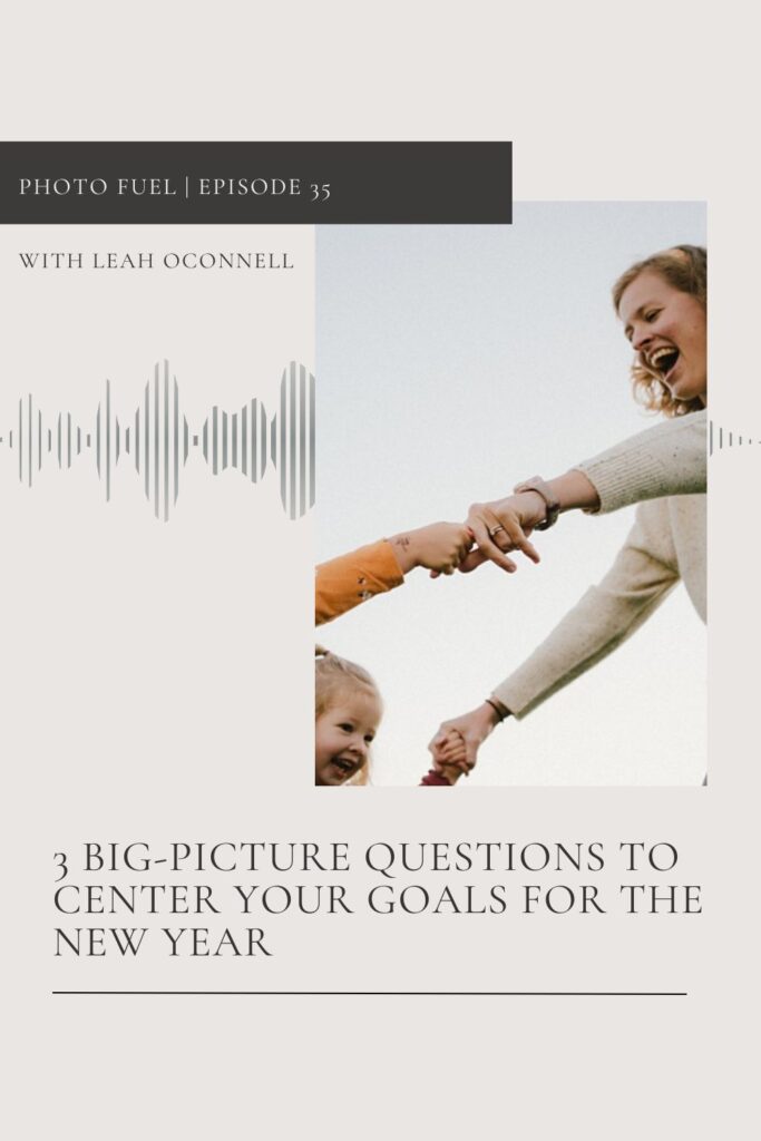 photography podcast episode about goal setting