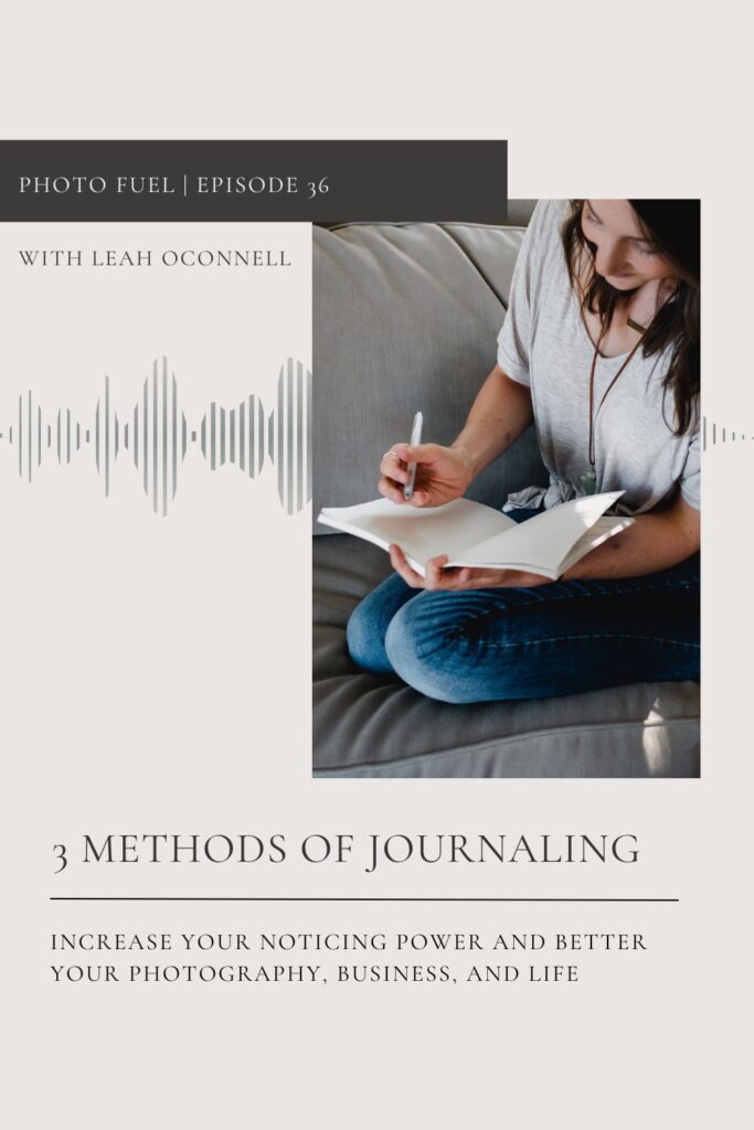 methods of journaling to better your photography