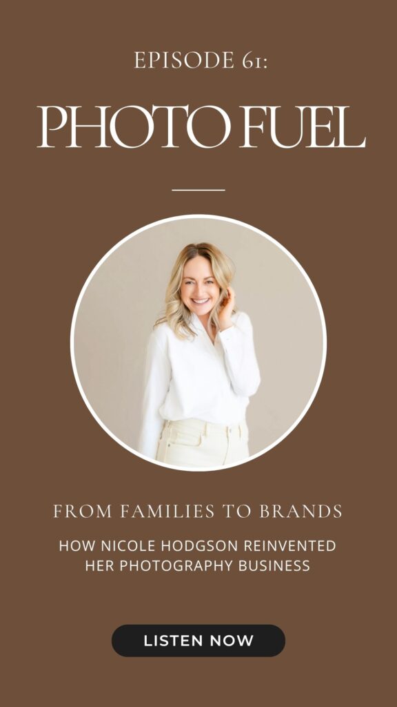 Podcast episode with Nicole Hodgson about transitioning from family to brand photography 